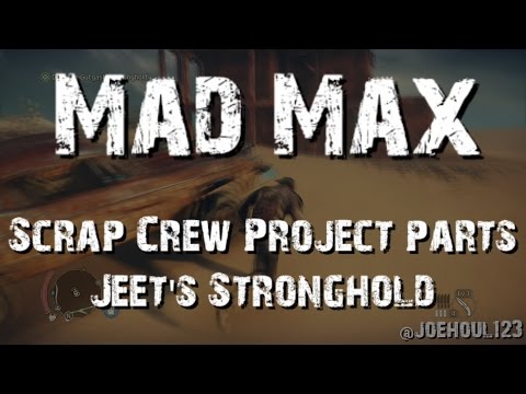 Mad Max - Scrap Crew Project Parts - Jeet's Stronghold