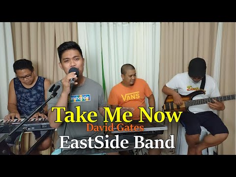 VERY EMOTIONAL SONG!! Take Me Now - EastSide Band (David Gates Cover)