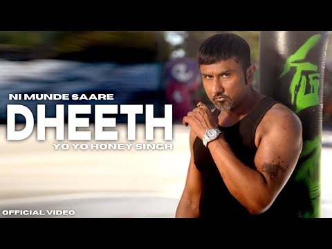 Ni Munde Saare Dheeth - Official Video | Honey 3.0 | Yo Yo Honey Singh