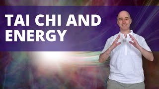 How to Feel the Energy with Tai Chi
