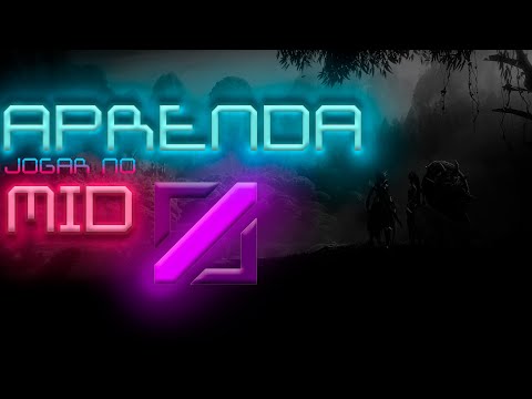 APRENDA COMO JOGAR NO MID | Coisas que todo mid laner deve saber!