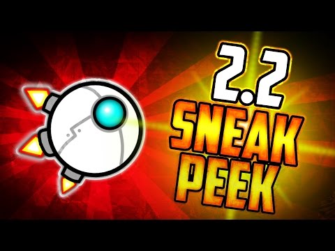 GEOMETRY DASH 2.2 SNEAK PEEK GAMEPLAY REVIEW!!