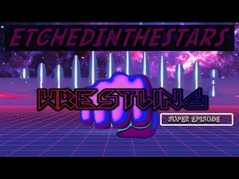 EITS Wrestling #131 - Super Episode