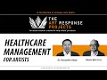 Healthcare Management For Artists The Art Response Projects