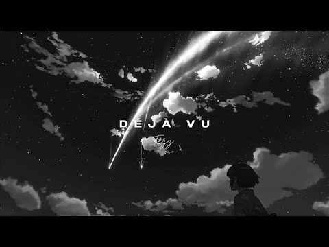 tezz - deja vu (slowed n reverb)
