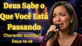Deus Sabe o Que Você Está Passando - Inspirado Aline Barros - Musica Gospel - Louvor Gospel