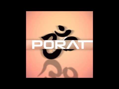 Porat - Om Sai ( Original Mix )