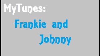 MyTunes: DJ Savage- Frankie and Johnny
