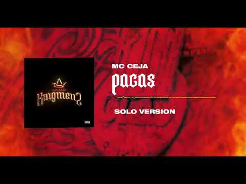 MC Ceja - Pacas (Solo Version) (Audio)