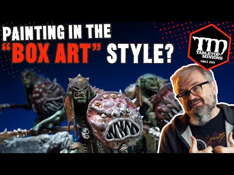 Thinking of Painting "BOX ART" Style? Maybe Not