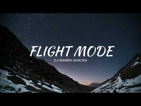 FLIGHT MODE SET | INDIE DANCE  (Dj Mamen Ghacea)