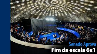 Senado Aprova: Fim da escala 6x1