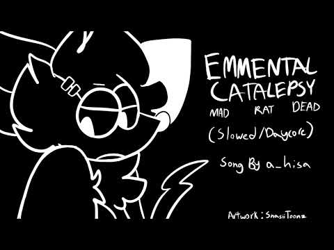 EMMENTAL CATALEPSY // Mad Rat Dead OST // (Slowed/Daycore)