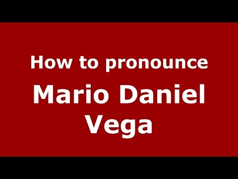 How to pronounce Mario Daniel Vega (Spanish/Argentina) - PronounceNames.com