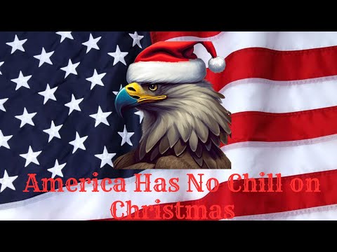America Has no Chill on Christmas