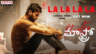 Lalala Song Lyrics - & English - Maestro Lalala Song Lyrics - & English - Maestro