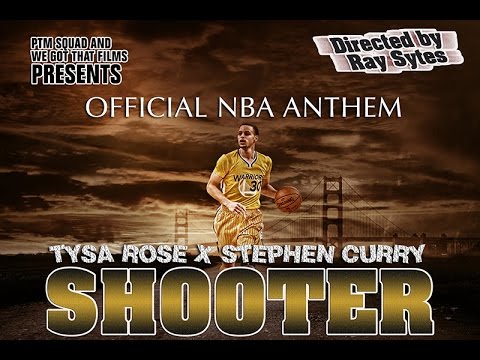TYSA ROSE - SHOOTER (OFFICIAL VIDEO) FT. STEPHEN CURRY