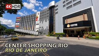 🇧🇷 Center Shopping Rio — Exploring a Mall in Jacarepaguá, Rio de Janeiro — Walking Tour 【 4K HDR 】