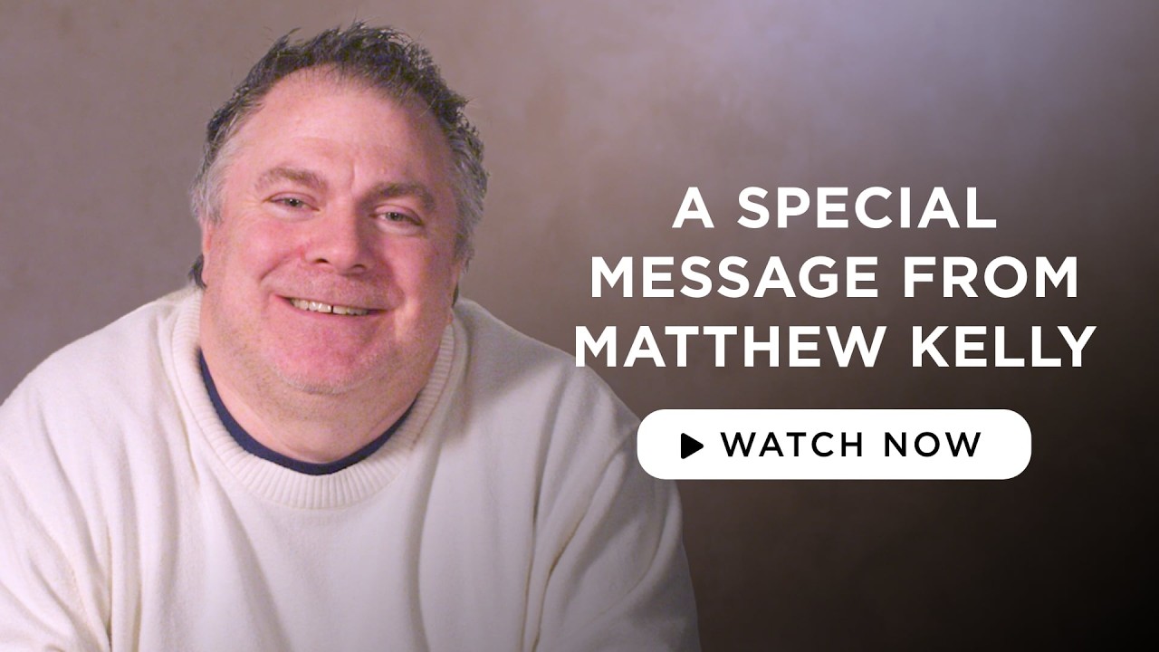 Happy Easter! - A Special Message from Matthew Kelly