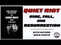 Quiet Riot: Rise, Fall, and Resurrection