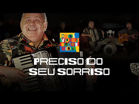 PRECISO DO SEU SORRISO - ENOK VIRGULINO CONVIDA