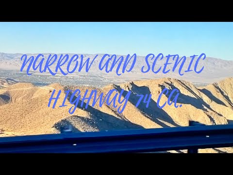 BREATHTAKING VIEW OF HIGHWAY 74 CA. || NARROW AND WINDING RD.