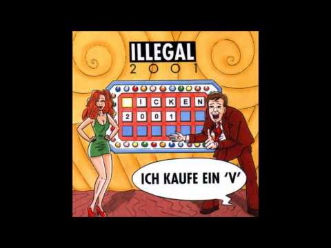 Illegal 2001 - Fotografien von dir