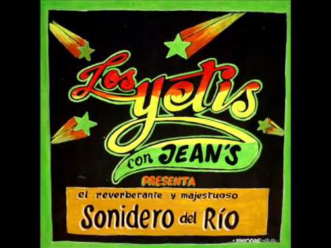 Los yetis con jeans /// Sonidero del río (full album)