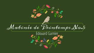 Edouard GARNIER: Matinée de Printemps No.5｜Piano 4 hands-連弾｜Piano Duo Ruban