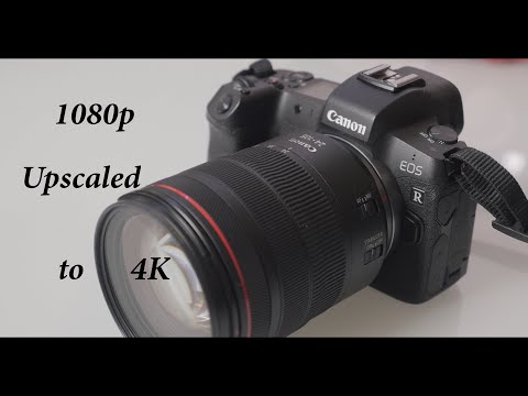 Canon EOS R | 1080p upscaled to 4K video quality test in 2020