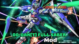 Gundam VS Gundam Next Plus | 00 Qan[T] Full Saber Next Plus Mod | Maybe it