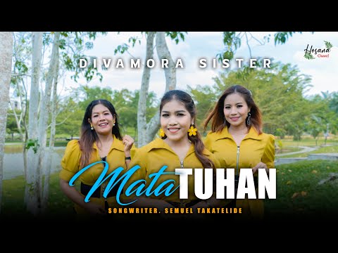 Divamora Sister - Mata Tuhan (Official Music Video) #lagurohanikristen