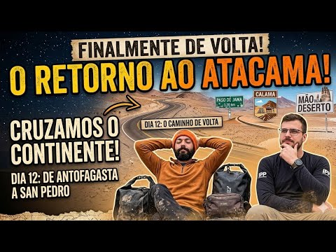COMEÇOU O RETORNO! 👋 Voltando rumo à Argentina (Dia 12)