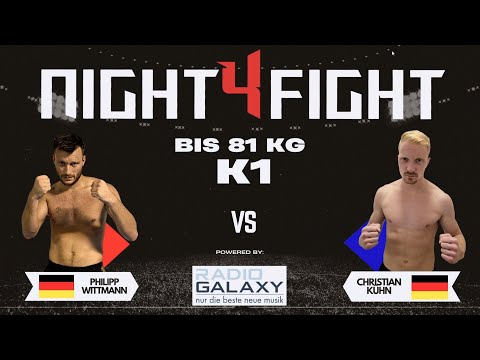 NIGHT4FIGHT 2022 - Wittmann VS Kuhn - K1