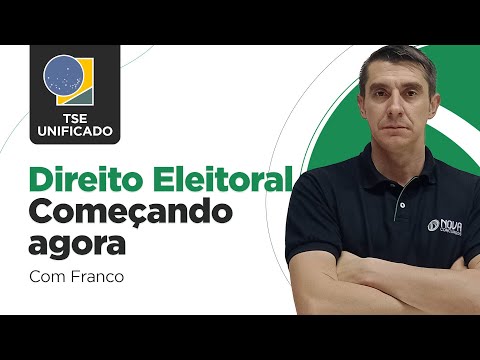 Concurso TSE UNIFICADO 2024 Direito Eleitoral do Zero