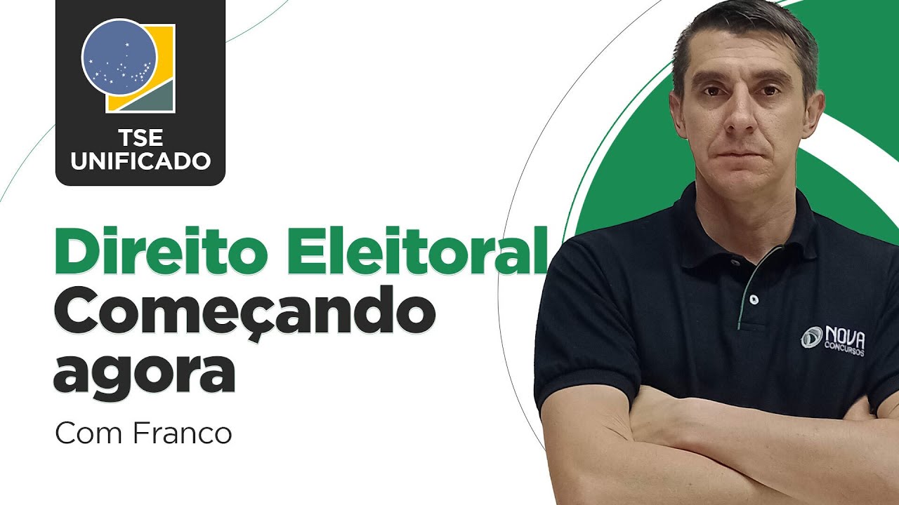 Concurso TSE UNIFICADO 2024 Direito Eleitoral do Zero