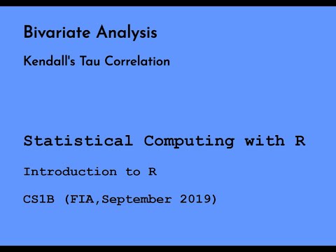 Kendall's Tau Correlation Coefficient - (Introduction to R for Actuarial Students)
