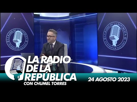 LA RADIO 2.0 / 24 DE AGOSTO 2023  - EL PULSO DE LA REPÚBLICA