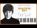 How To Play Beautiful Boy By John Lennon On Piano - Piano Tutorial (Part 1)