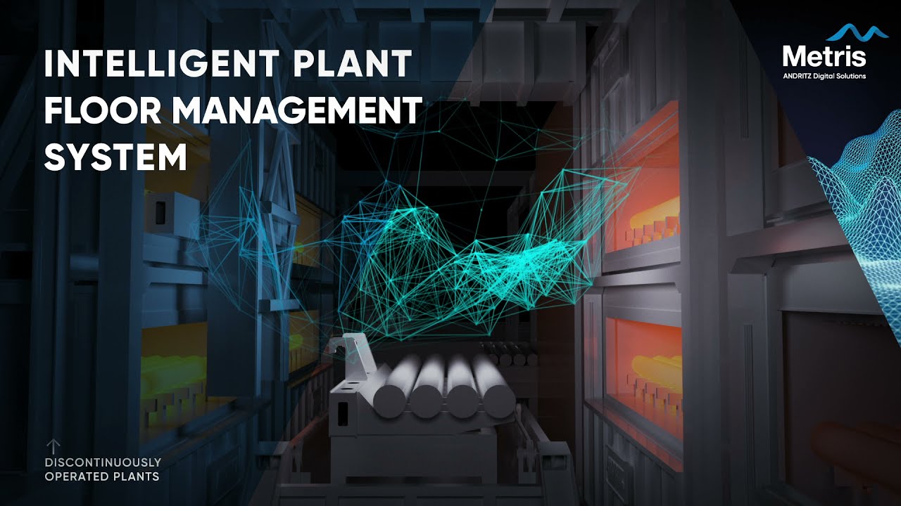 ANDRITZ Metals: Fully automated heat treatment plant with Metris Intelligent Plant Floor Management