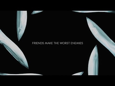 Paul Draper - Friends Make The Worst Enemies (Lyric Video)