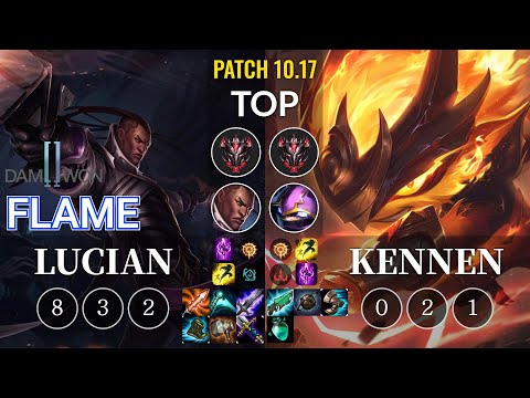 DWG Flame Lucian vs Kennen Top - KR Patch 10.17