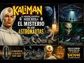Kaliman En El Misterio De Los Astronautas 6