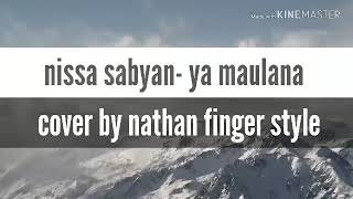 Download lagu Nissa sabyan - ya Maulana cover finger style by Nathan mp3 Download lagu Nissa sabyan - ya Maulana cover finger style by Nathan mp3