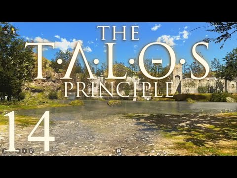 Let's Play The Talos Principle (BLIND) Part 14: MOST BEAUTIFUL HINT