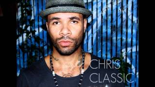 I Be Doin' It - Chris Classic