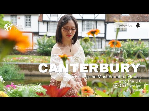 Discovering Canterbury: The Ultimate Travel Guide!