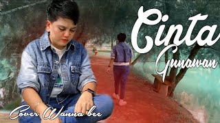 Download lagu Cinta Gunawan - Sonia  || Cover Wanna Bee (Wanna Annisyah Purba) mp3