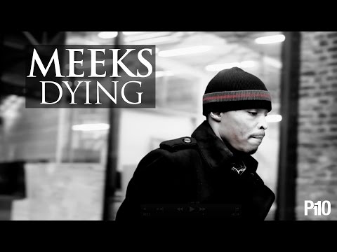 P110 - Meeks - Dying [Net Video]