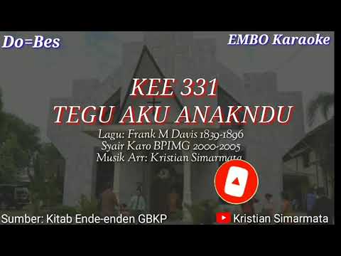 KEE 331 "TEGU AKU ANAKNDU" (karaoke)